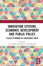Innovation Systems, Economic Development and Public Policy Innovation Systems, Economic Development and Public Policy