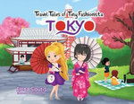 Travel Tales of Tiny Fashionista - Tokyo