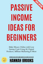 Passive Income Ideas for Beginners: