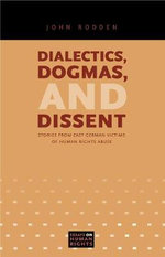 Dialectics, Dogmas, and Dissent