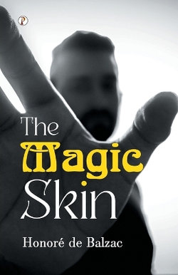 The Magic Skin (Edition1st)