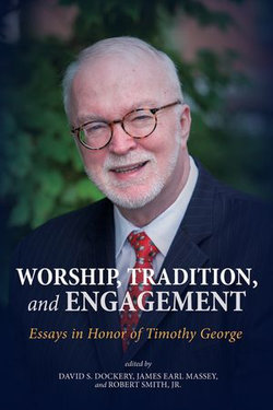 Worship, Tradition, and Engagement Worship, Tradition, and Engagement