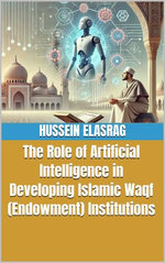 The Role of Artificial Intelligence in Developing Islamic Waqf Institutions