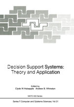 Decision Support Systems: Theory and Application