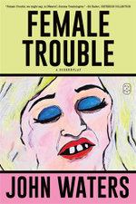Female Trouble