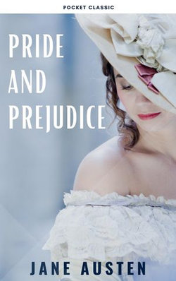 Pride and Prejudice Pride and Prejudice