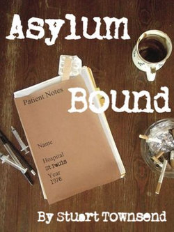 Asylum Bound