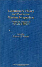Evolutionary Theory and Processes: Modern Perspectives
