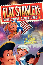 Flat Stanley's Worldwide Adventures #9: the US Capital Commotion