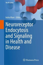 Neuroreceptor Endocytosis and Signaling in Health and Disease