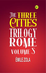 The Three Cities Trilogy: Rome, Volume 5