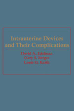 Intrauterine Devices and Their Complications