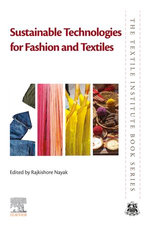 Sustainable Technologies for Fashion and Textiles