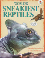 World's Sneakiest Reptiles