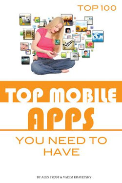 Top Mobile Apps You Need to Have