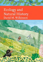 Collins New Naturalist Library - Ecology and Natural History