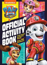 PAW Patrol: the Movie: Official Activity Book (PAW Patrol)