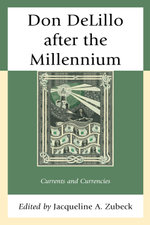 Don DeLillo after the Millennium