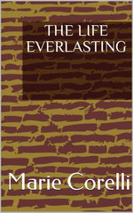 The Life Everlasting