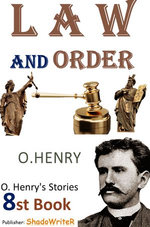 Law and Order - ( O. HENRY'S STORIES 8ST BOOK )