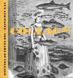 Collage Cut and Paste 400 Years of Collage