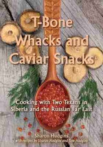 T-Bone Whacks and Caviar Snacks