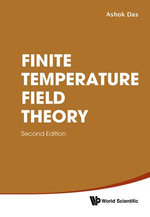 Finite Temperature Field Theory