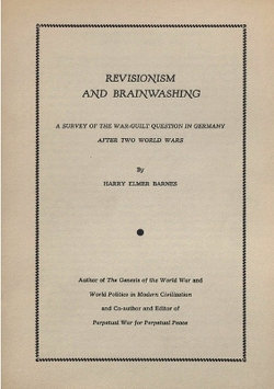 Revisionism and Brainwashing: a Survey of the War-Guilt Question in Germany after the Two World Wars