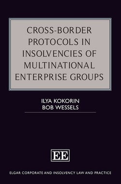 Cross-Border Protocols in Insolvencies of Multinational Enterprise Groups