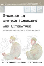 Takemura: Dynamism in African Languages and Litera