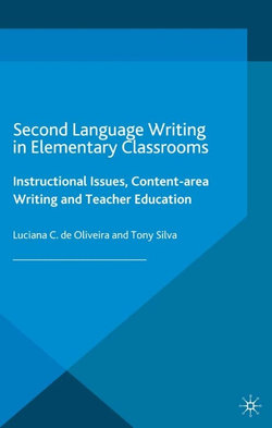 Second Language Writing in Elementary Classrooms