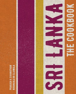 Sri Lanka: the Cookbook