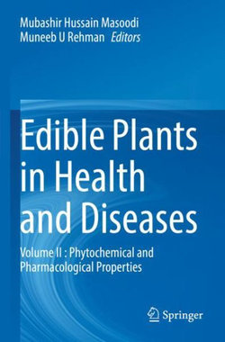 Edible Plants in Health and Diseases Edible Plants in Health and Diseases