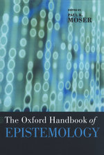 The Oxford Handbook of Epistemology