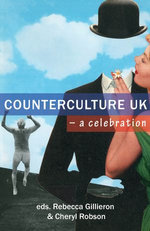Counterculture UK – a celebration Counterculture UK – a celebration