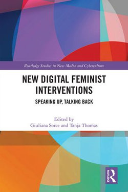 New Digital Feminist Interventions
