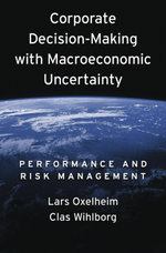 Corporate Decision-Making with Macroeconomic Uncertainty
