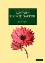 Paxton's Flower Garden Paxton's Flower Garden