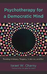 Psychotherapy for a Democratic Mind
