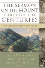 The Sermon on the Mount through the Centuries