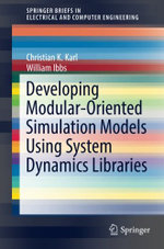 Developing Modular-Oriented Simulation Models Using System Dynamics Libraries