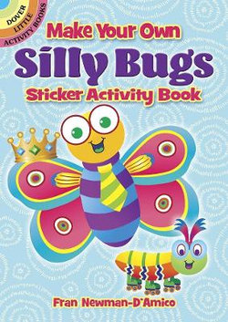 Make Your Own Silly Bugs Sticker Activity Book Make Your Own Silly Bugs Sticker Activity Book