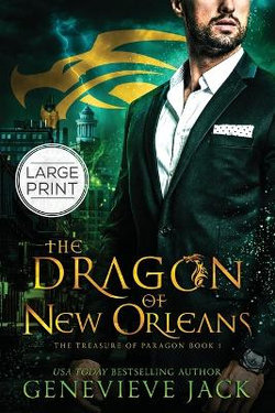 The Dragon of New Orleans - Large Print Edition The Dragon of New Orleans - Large Print Edition