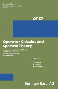 Operator Calculus and Spectral Theory