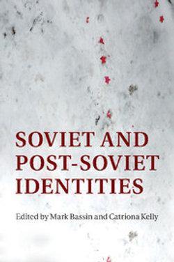 Soviet and Post-Soviet Identities