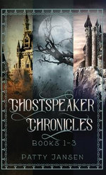 Ghostspeaker Chronicles Books 1-3