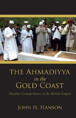 The Ahmadiyya in the Gold Coast The Ahmadiyya in the Gold Coast