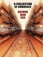 A Collector of Ambroses