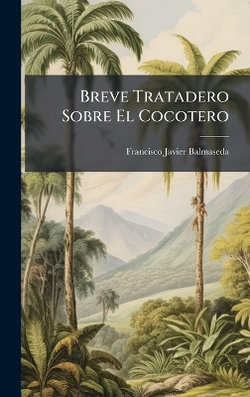 Breve Tratadero Sobre El Cocotero