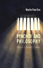 Pynchon and Philosophy Pynchon and Philosophy